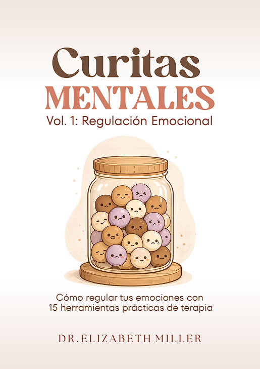 Curitas Mentales Vol. 1: Regulación Emocional